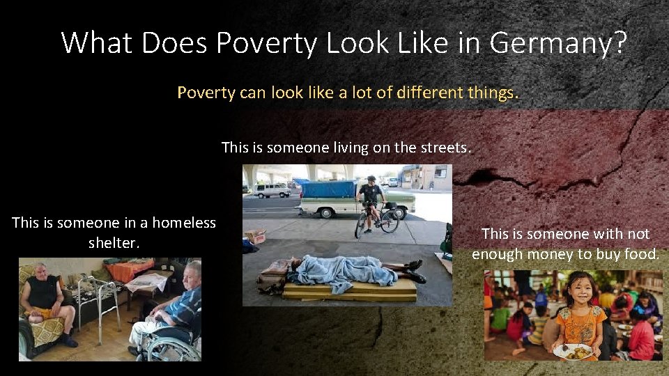 What Does Poverty Look Like in Germany? Poverty can look like a lot of