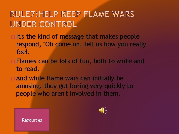 � It's the kind of message that makes people respond, "Oh come on, tell