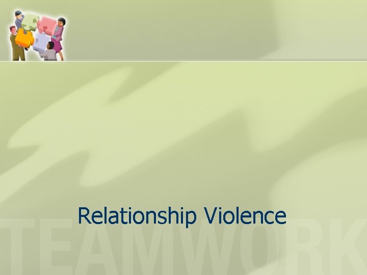 Relationship Violence 