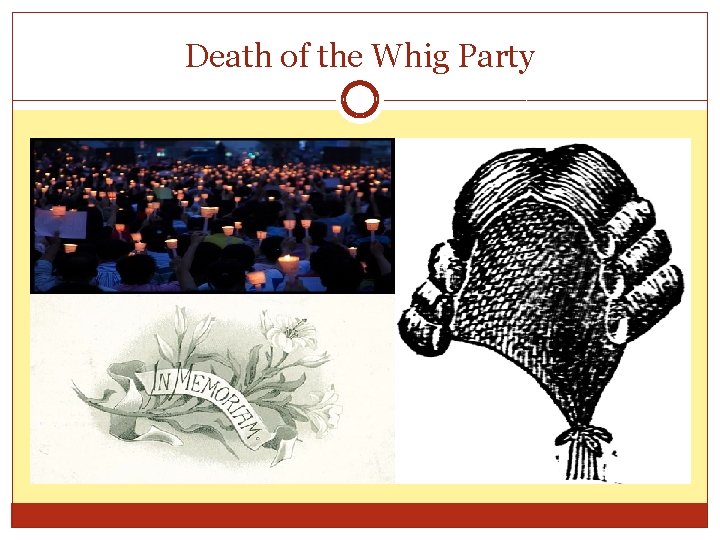 Death of the Whig Party 