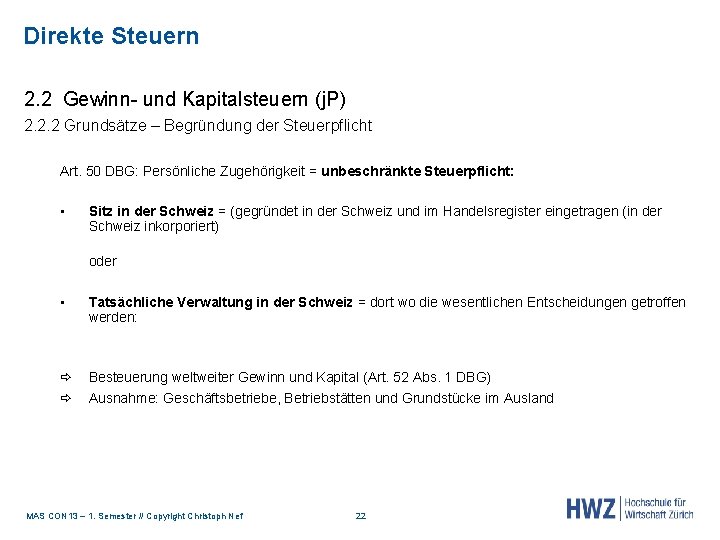 Direkte Steuern 2. 2 Gewinn- und Kapitalsteuern (j. P) 2. 2. 2 Grundsätze –