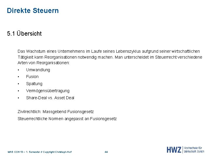 Direkte Steuern 5. 1 Übersicht Das Wachstum eines Unternehmens im Laufe seines Lebenszyklus aufgrund