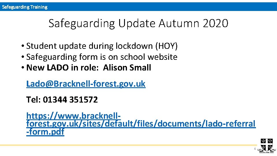 Safeguarding Training Safeguarding Update Autumn 2020 • Student update during lockdown (HOY) • Safeguarding