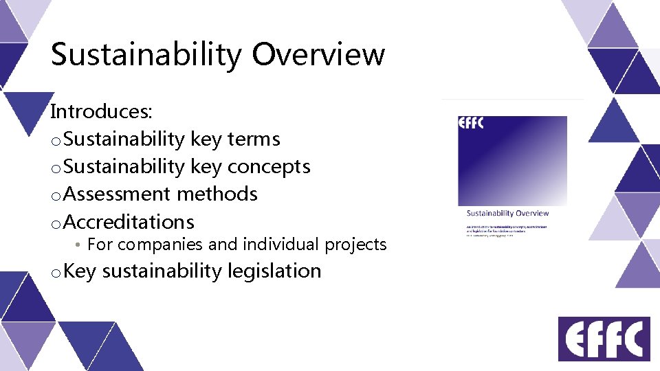 Sustainability Overview Introduces: o Sustainability key terms o Sustainability key concepts o Assessment methods