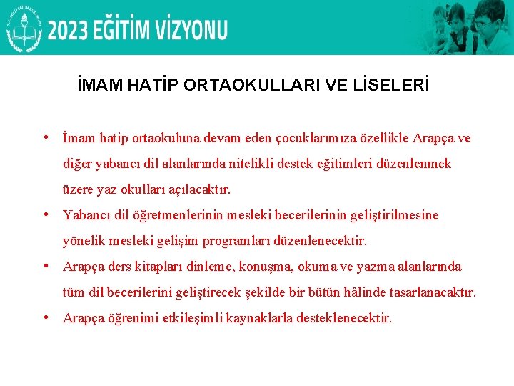 DİN ÖĞRETİMİ GENEL MÜDÜRLÜĞÜ PROJE OKULU OLAN ANADOLU İMAM HATİP LİSELERİ İMAM HATİP ORTAOKULLARI