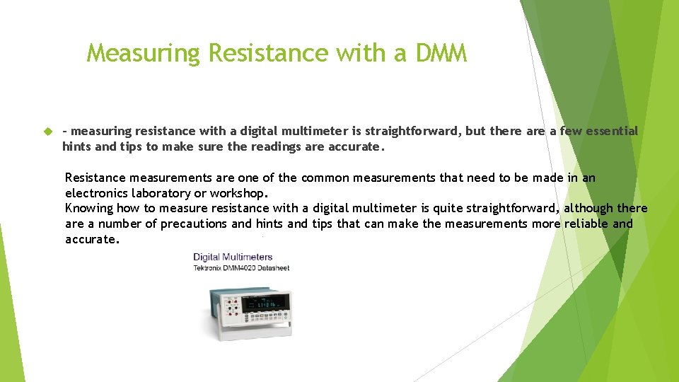 Measuring Resistance with a DMM - measuring resistance with a digital multimeter is straightforward,
