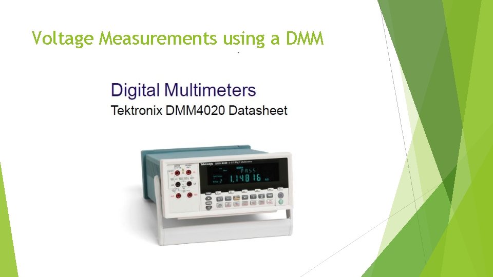 Voltage Measurements using a DMM 