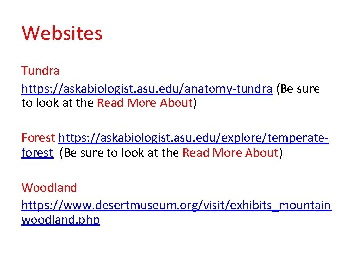 Websites Tundra https: //askabiologist. asu. edu/anatomy-tundra (Be sure to look at the Read More
