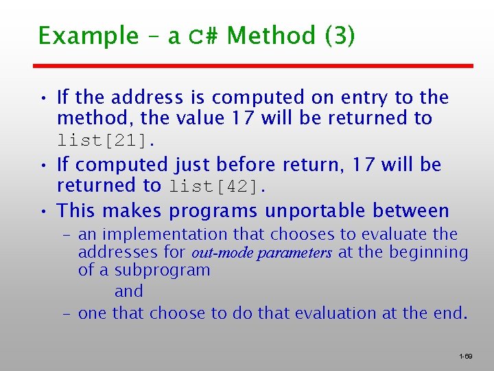 Example – a C# Method (3) • If the address is computed on entry