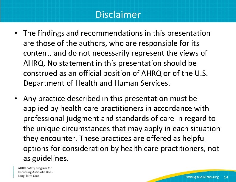 Disclaimer • The findings and recommendations in this presentation are those of the authors,