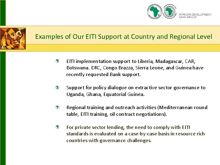 2. How? Guiding principles Examples of Our EITI Support at Country and Regional Level