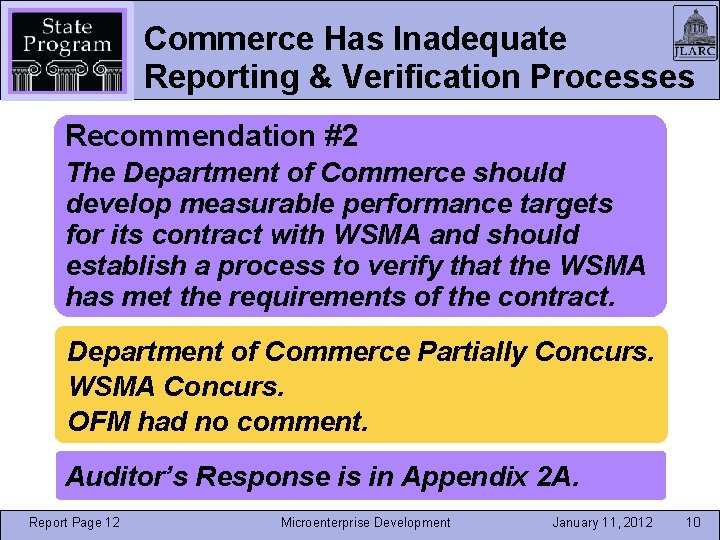 Commerce Has Inadequate Reporting & Verification Processes Recommendation #2 The Department of Commerce should