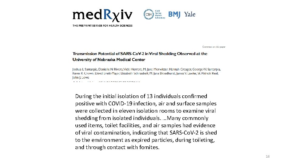 During the initial isolation of 13 individuals confirmed positive with COVID-19 infection, air and