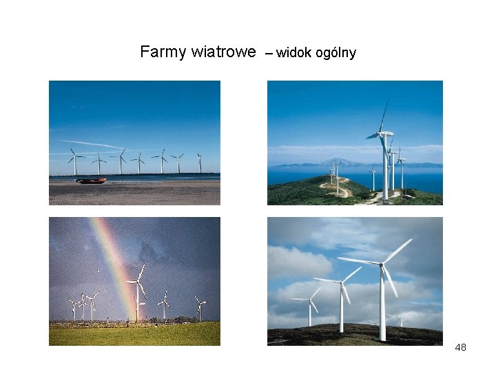 Farmy wiatrowe – widok ogólny 48 