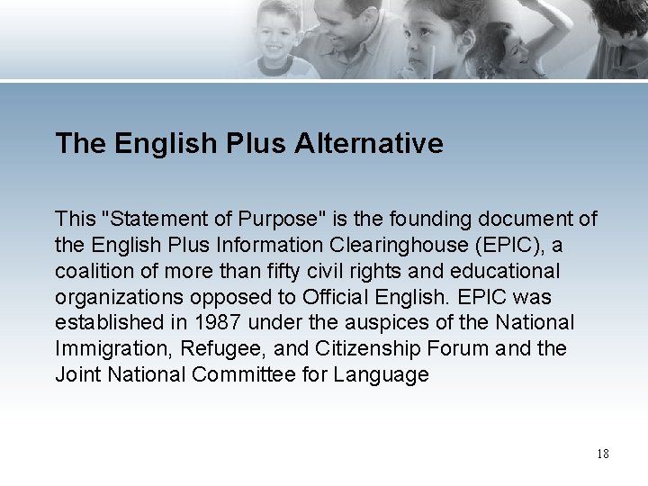 The English Plus Alternative This "Statement of Purpose" is the founding document of the