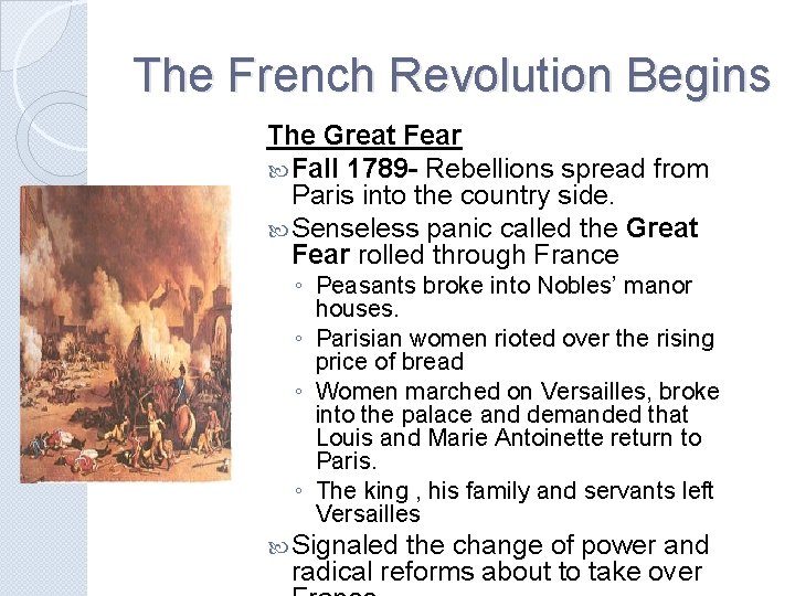 The French Revolution Begins The Great Fear Fall 1789 - Rebellions spread from Paris