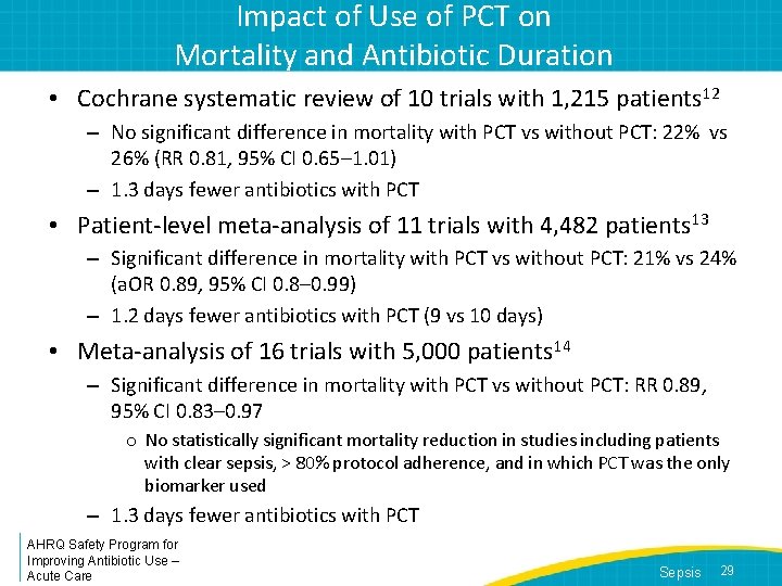 Impact of Use of PCT on Mortality and Antibiotic Duration • Cochrane systematic review