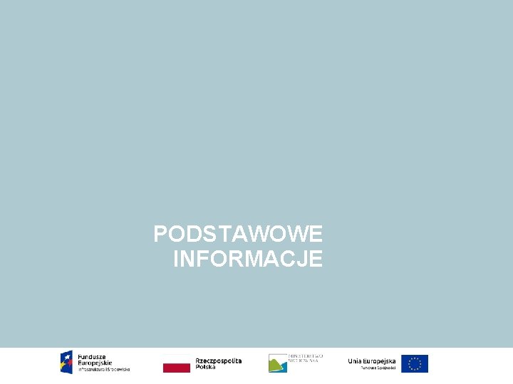 PODSTAWOWE INFORMACJE 