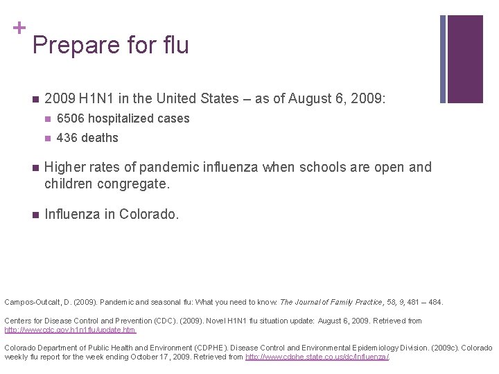 + Prepare for flu n 2009 H 1 N 1 in the United States