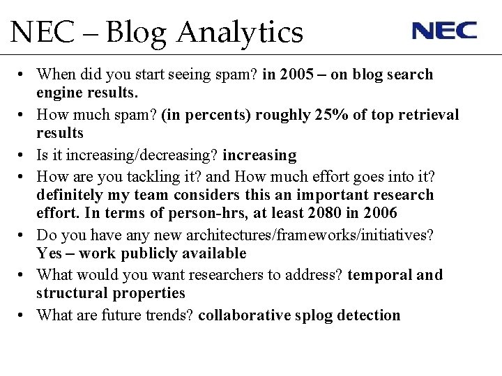 NEC – Blog Analytics • When did you start seeing spam? in 2005 –