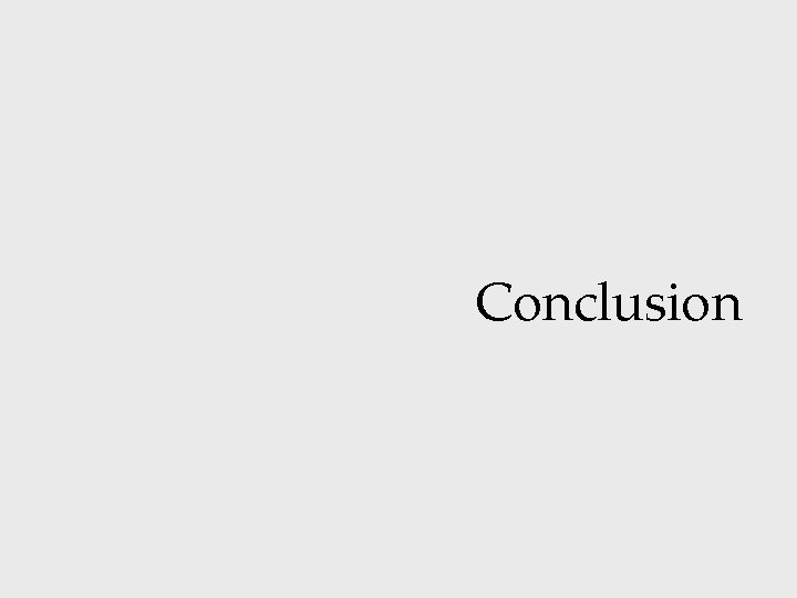 Conclusion 