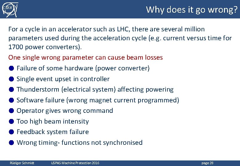Why does it go wrong? CERN For a cycle in an accelerator such as Why does it go wrong? CERN For a cycle in an accelerator such as