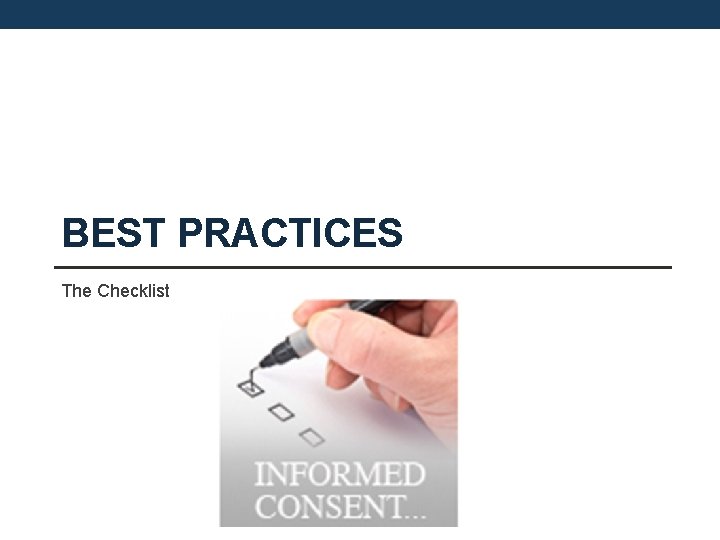 BEST PRACTICES The Checklist 