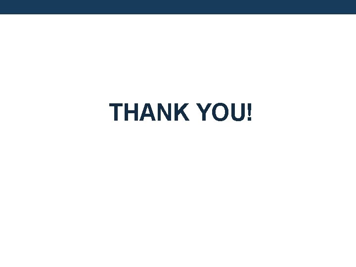 THANK YOU! 