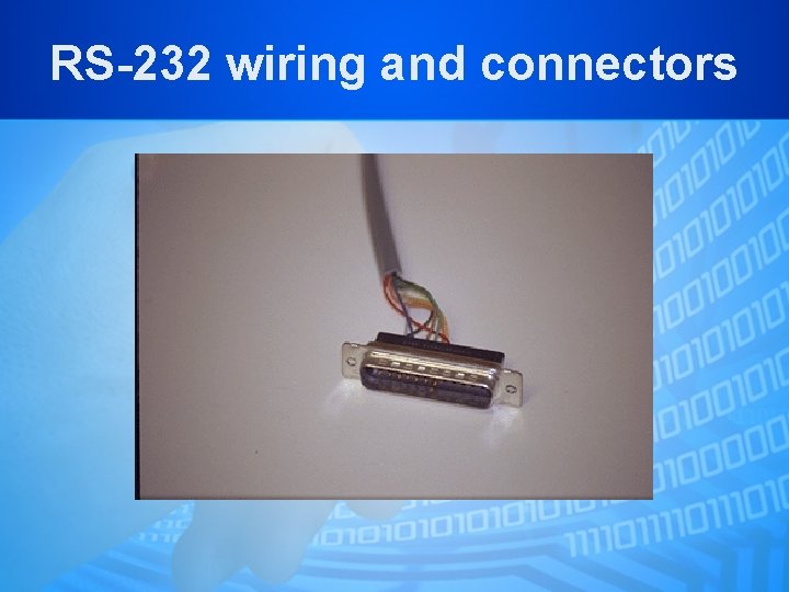 RS-232 wiring and connectors 
