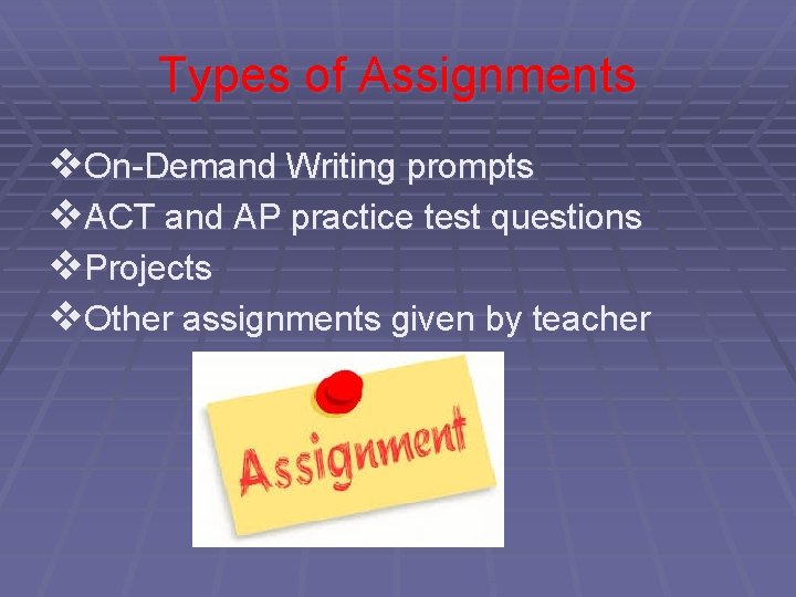 Types of Assignments v. On-Demand Writing prompts v. ACT and AP practice test questions Types of Assignments v. On-Demand Writing prompts v. ACT and AP practice test questions