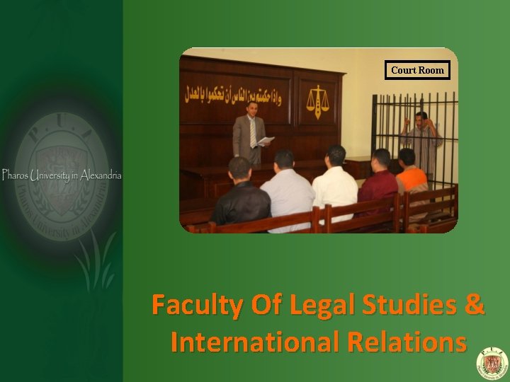 Court Room Faculty Of Legal Studies & International Relations 