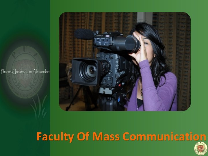 Faculty Of Mass Communication 