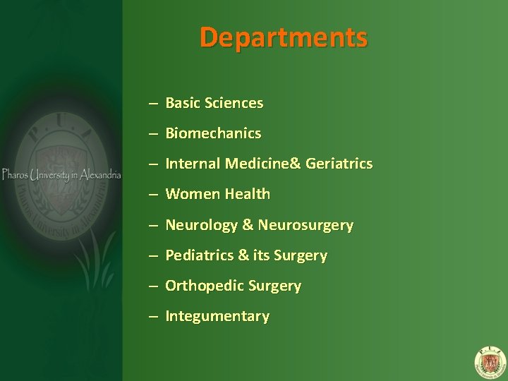 Departments – Basic Sciences – Biomechanics – Internal Medicine& Geriatrics – Women Health –