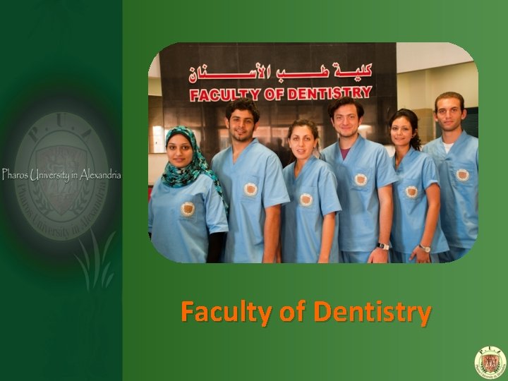 Faculty of Dentistry 