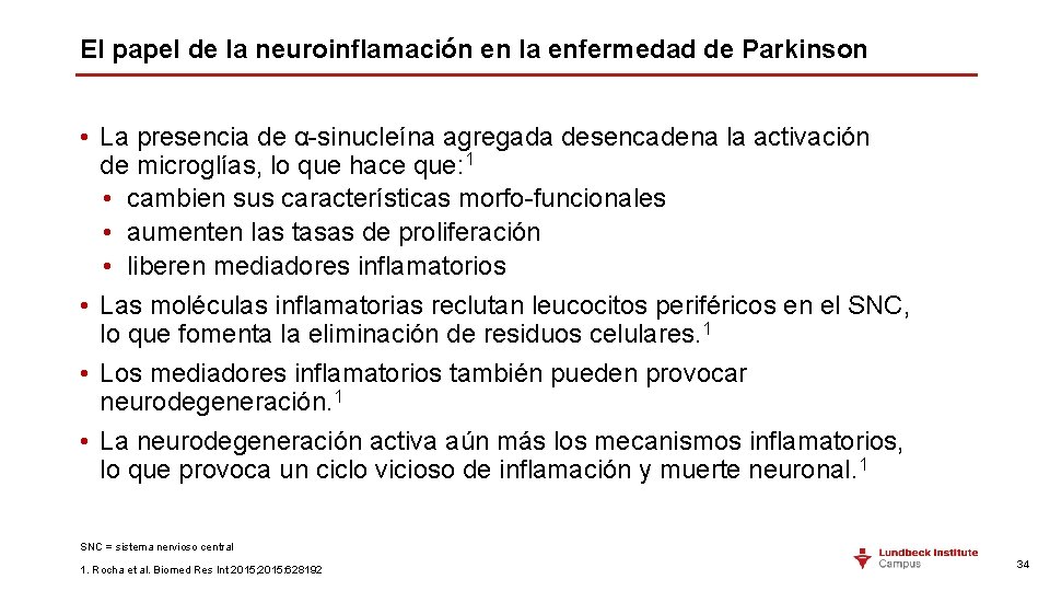El papel de la neuroinflamación en la enfermedad de Parkinson • La presencia de