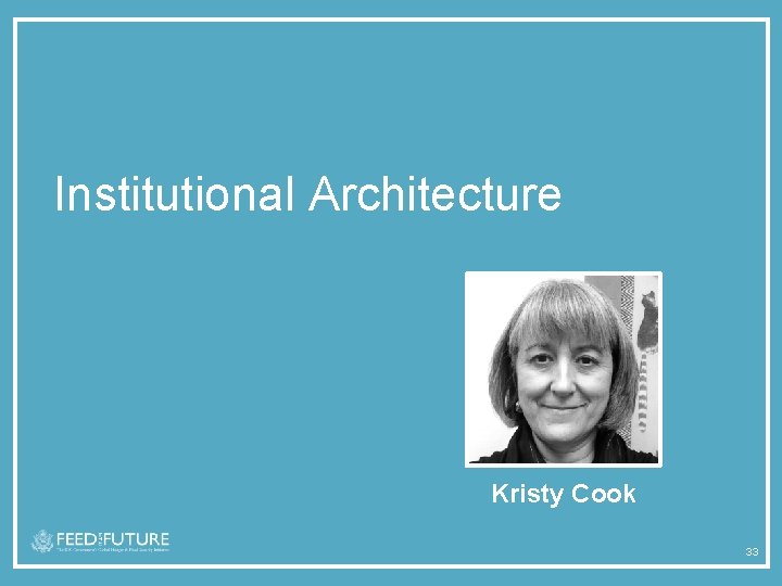 Institutional Architecture Kristy Cook 33 