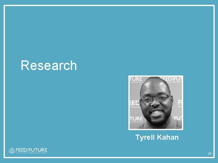 Research Tyrell Kahan 36 