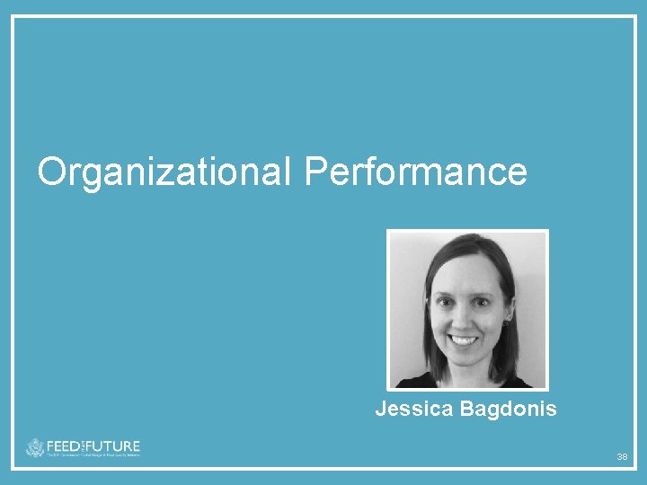 Organizational Performance Jessica Bagdonis 38 