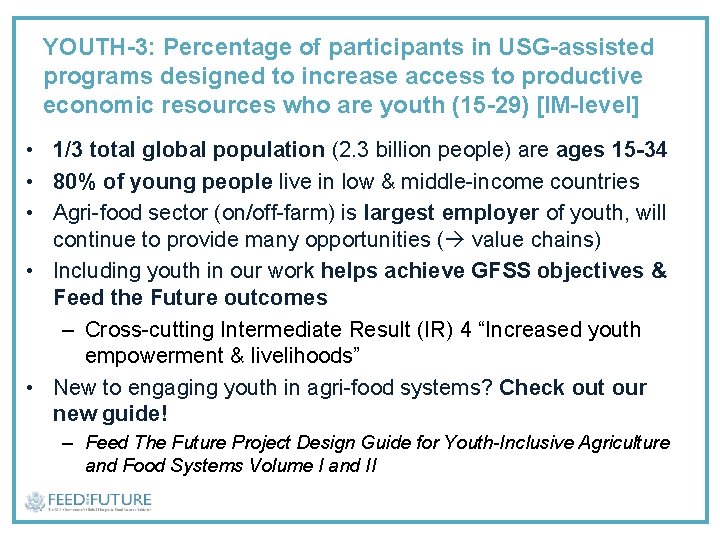 YOUTH-3: Percentage of participants in USG-assisted programs designed to increase access to productive economic