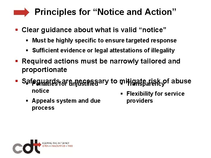 Principles for “Notice and Action” § Clear guidance about what is valid “notice” §