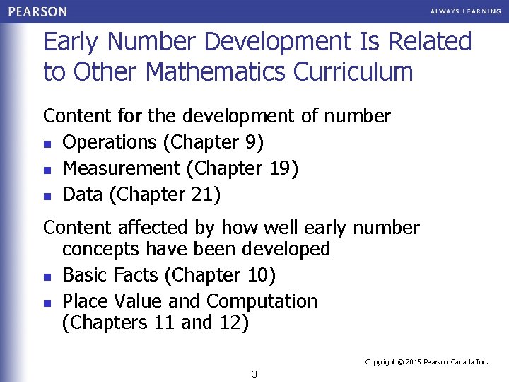 Early Number Development Is Related to Other Mathematics Curriculum Content for the development of