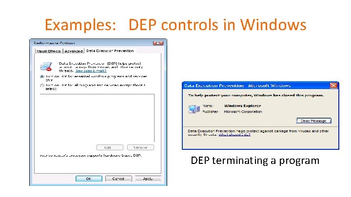 Examples: DEP controls in Windows DEP terminating a program 