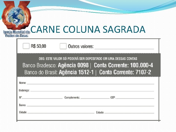 CARNE COLUNA SAGRADA 