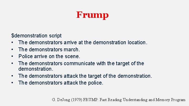 Frump $demonstration script • The demonstrators arrive at the demonstration location. • The demonstrators