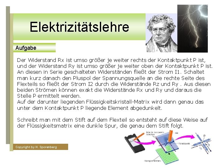 Elektrizitätslehre Aufgabe Der Widerstand Rx ist umso größer je weiter rechts der Kontaktpunkt P