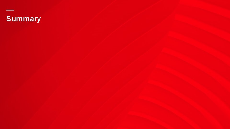 — Summary 