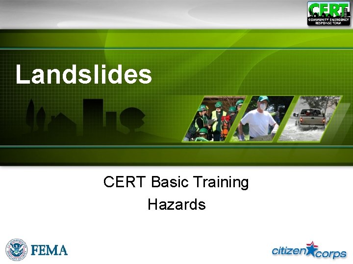 Landslides CERT Basic Training Hazards 