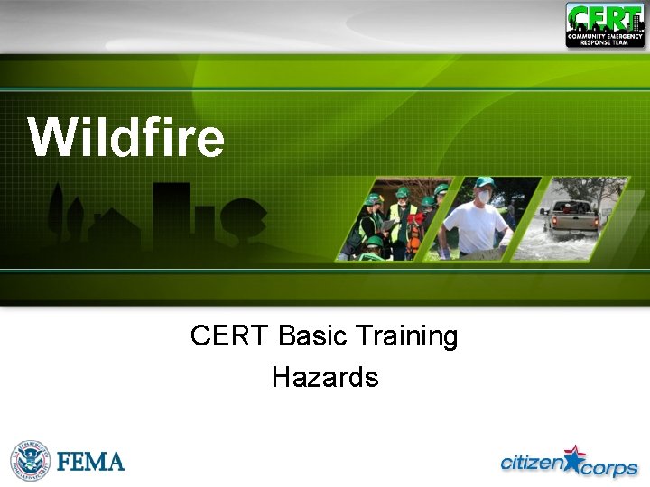 Wildfire CERT Basic Training Hazards 