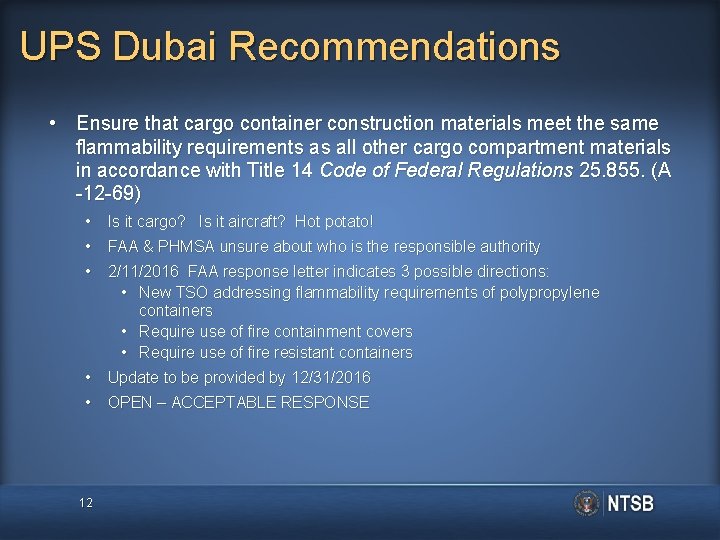 UPS Dubai Recommendations • Ensure that cargo container construction materials meet the same flammability