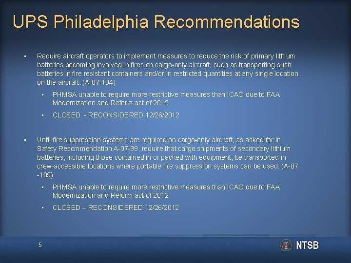 UPS Philadelphia Recommendations • • Require aircraft operators to implement measures to reduce the